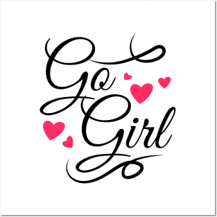 Go Girl Text Design Posters and Art